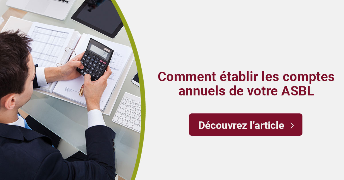 Comptes annuels des ASBL en Wallonie : comment ça marche